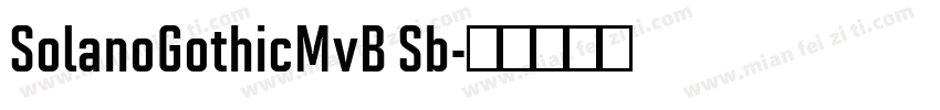 SolanoGothicMvB Sb字体转换
